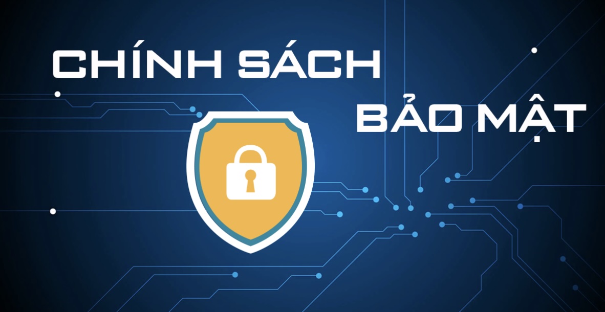 Giới thiệu về chính sách bảo mật trên Nohuwin